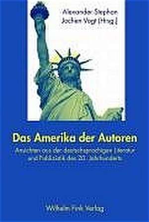 Das Amerika der Autoren de Alexander Stephan