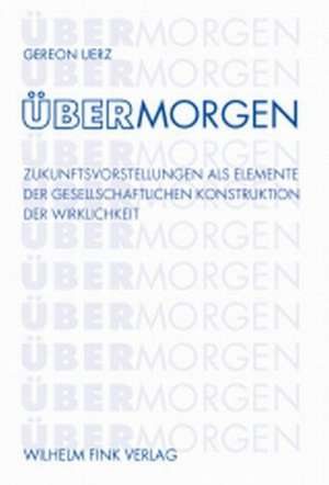 ÜberMorgen de Gereon Uerz