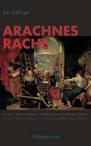 Arachnes Rache de Edi Zollinger