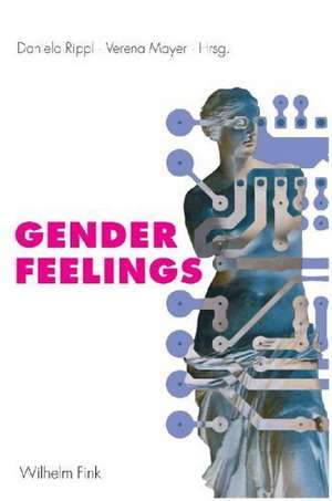 Gender Feelings de Daniela Rippl