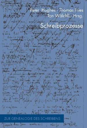 Schreibprozesse de Peter Hughes