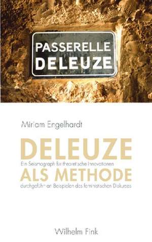 Deleuze als Methode de Miriam Engelhardt