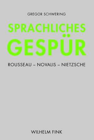 Sprachliches Gespür de Gregor Schwering