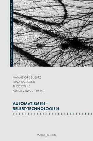 Automatismen - Selbst-Technologien de Hannelore Bublitz