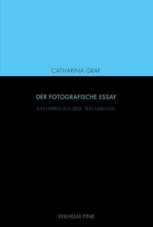 Der fotografische Essay de Catharina Graf