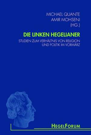 Die linken Hegelianer de Michael Quante