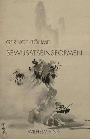 Bewußtseinsformen de Gernot Böhme