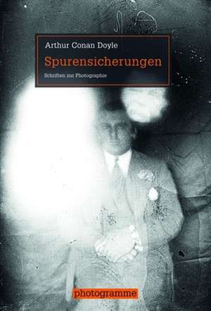 Spurensicherungen de Arthur Conan Doyle