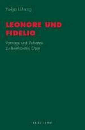 Leonore und Fidelio de Helga Lühning