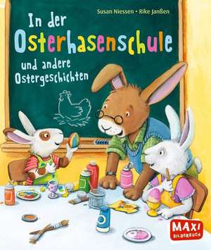 MAXI In der Osterhasenschule de Susan Niessen