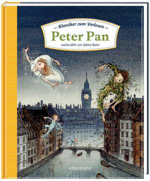 Klassiker zum Vorlesen 02 - Peter Pan de Sabine Rahn