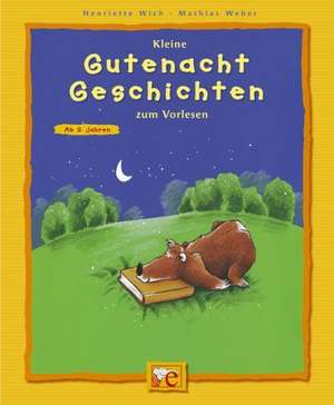 Kleine Gutenacht-Geschichten zum Vorlesen de Mathias Weber