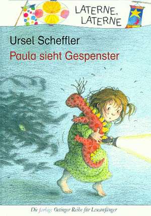 Paula sieht Gespenster de Ursel Scheffler