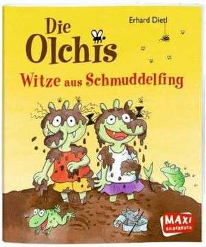 Die Olchis - Witze aus Schmuddelfing de Erhard Dietl