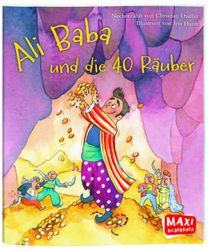 Ali Baba und die 40 Räuber (Maxi) de Christian Dreller