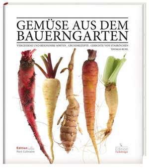 Gemüse aus dem Bauerngarten de Thomas Ruhl