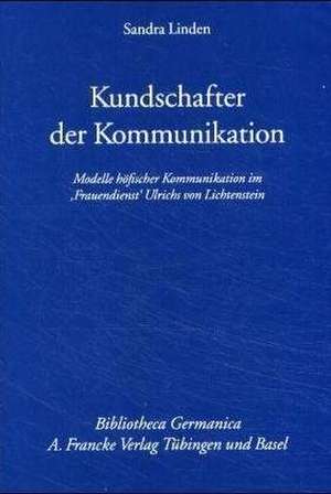 Kundschafter der Kommunikation de Sandra Linden