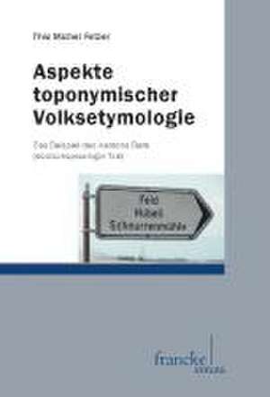 Aspekte toponymischer VolkSetymologie de This Michael Fetzer