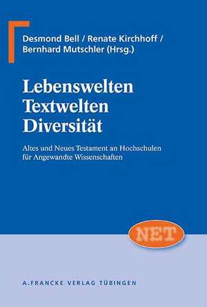 Lebenswelten - Textwelten - Diversität de Desmond Kirchhoff Bell