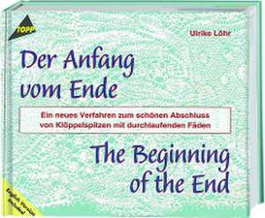 Der Anfang vom Ende de Ulrike Löhr