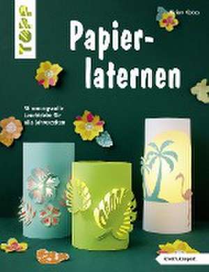 Papierlaternen (kreativ.kompakt) de Miriam Klobes