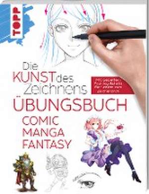 Die Kunst des Zeichnens - Comic Manga Fantasy Übungsbuch de Frechverlag