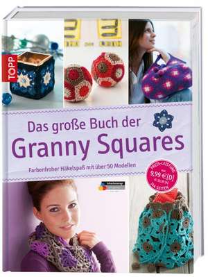 Das große Buch der Granny Squares