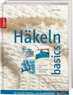 Häkeln basics de Beate Hilbig