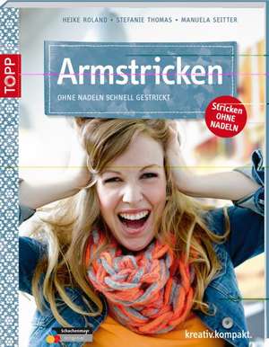 Armstricken de Heike Roland