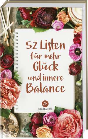 52 Listen für mehr Glück und innere Balance de Moorea Seal