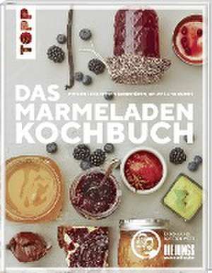 Das Marmeladen-Kochbuch. Mit den leckersten Konfitüren, Gelees und Curds der Blogger von "Die Jungs kochen und backen" de Sascha Wett