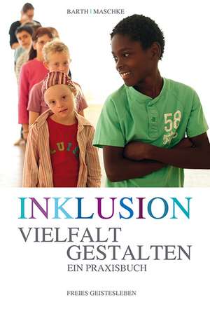 Inklusion - Vielfalt gestalten de Ulrike Barth