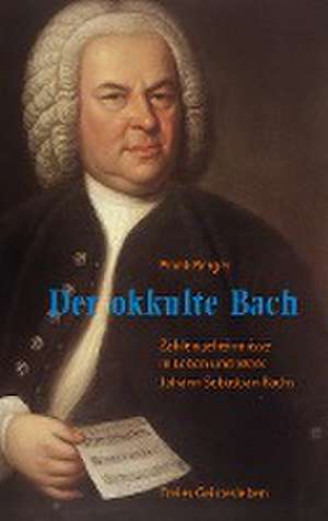 Der okkulte Bach de Frank Berger