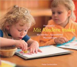 Mit Kindern malen de Freya Jaffke