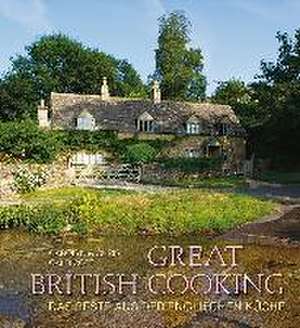 Great British Cooking de Carolyn Caldicott