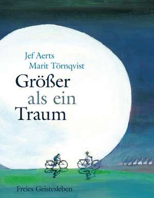 Größer als ein Traum de Jef Aerts