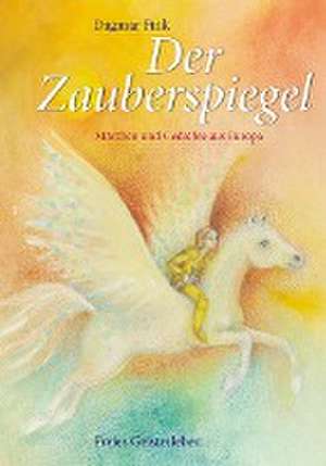 Der Zauberspiegel de Dagmar Fink