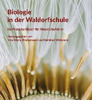 Biologie in der Waldorfschule de Ylva-Maria Zimmermann