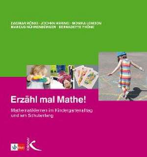 Erzähl mal Mathe! de Dagmar Bönig