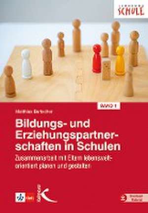 Bildungs- und Erziehungspartnerschaften in Schulen I de Matthias Bartscher