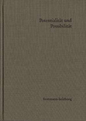 Potentialität und Possibilität de Thomas Buchheim