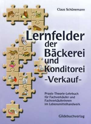 Lernfelder der Bäckerei und Konditorei. Verkauf