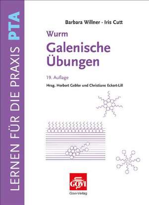 Galenische Übungen de Gisela Wurm