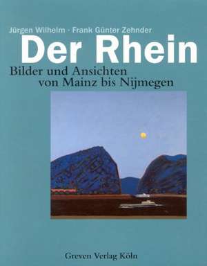 Der Rhein de Jürgen Wilhelm