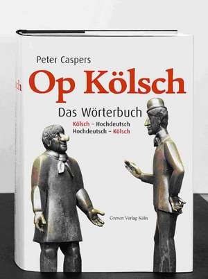 Op Kölsch de Peter Caspers