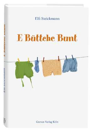 E Büttche Bunt de Elfi Steickmann