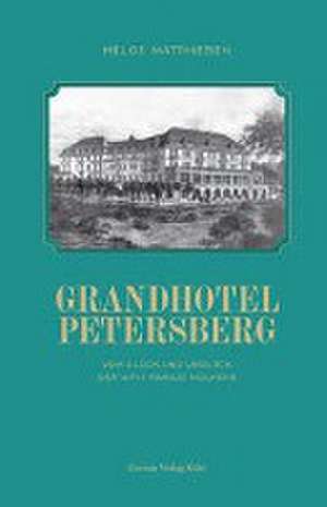 Grandhotel Petersberg de Helge Matthiesen