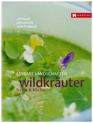 Wildkräuter de Ralf Hiener