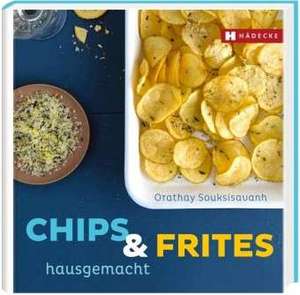 Chips & Frites de Orathay Souksisavanh