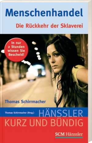 Menschenhandel de Thomas Schirrmacher